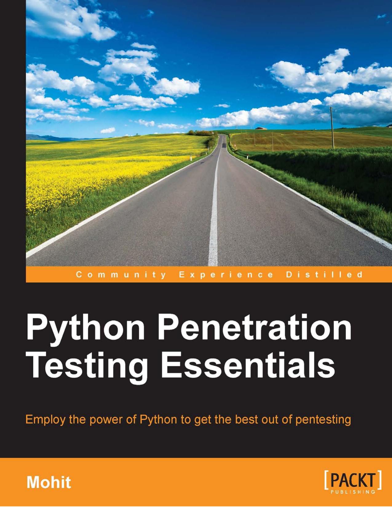 Python Penetration Testing Essentials: Techniques for Ethical Hacking With Python, 2nd Edition