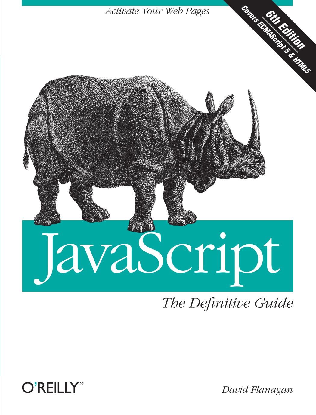 Javascript: The Definitive Guide: The Definitive Guide